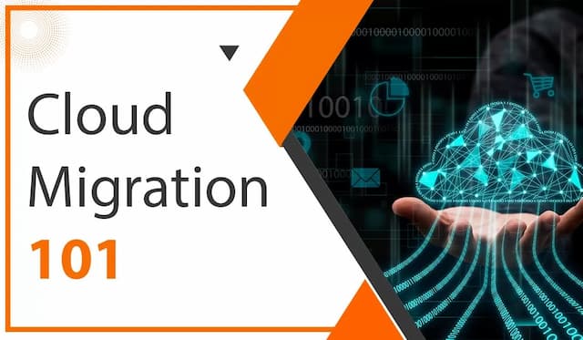 Cloud Migration 101